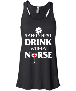 St Patrick's Day: Safety First Drink With A Nurse T-Shirt