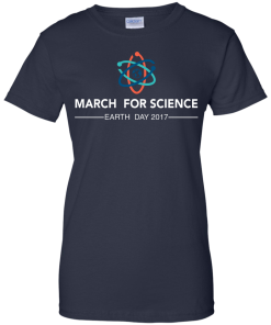 March For Science - Earth Day 2017 T-Shirt, Hoodies