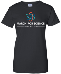 March For Science - Earth Day 2017 T-Shirt, Hoodies