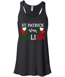 St Patrick's Day Was Italian T-Shirt, Hoodies, Tank