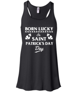 Born Lucky On Saint Patrick's Day T-Shirt, Hoodies, Tank
