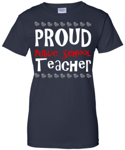Proud Public School Teacher T-Shirt, Hoodies, Tank