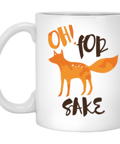 Oh! For Fox Sake Mug Coffee Tea