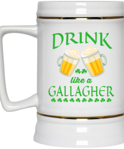 St Patrick's Day Mug: Drink Like A Gallagher Mug Coffee