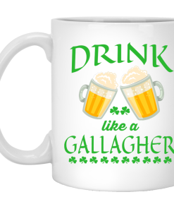 St Patrick's Day Mug: Drink Like A Gallagher Mug Coffee