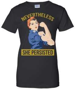 Lady Gaga Nevertheless She Persisted T-Shirt, Hoodies, Tank
