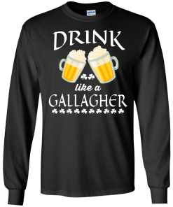 St Patrick's Day: Drink Like A Gallagher T-Shirt