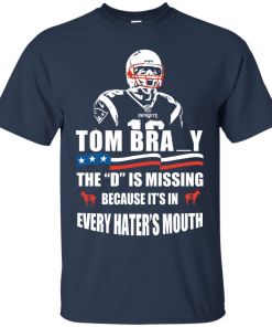 Tom Brady The D Is Missing T-Shirt, Hoodies, Tank