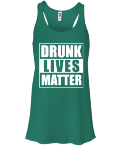 Patrick's Day: Drunk Lives Matter T-Shirt