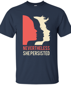Women's March Nevertheless She Persisted T Shirt