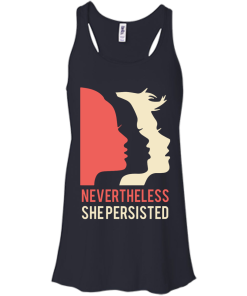 Women's March Nevertheless She Persisted T Shirt