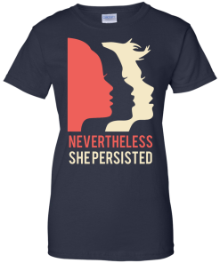 Women's March Nevertheless She Persisted T Shirt