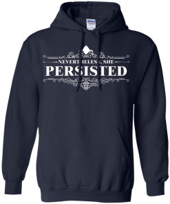 She Was Warned Nevertheless She Persisted T Shirt