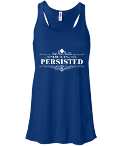 She Was Warned Nevertheless She Persisted T Shirt