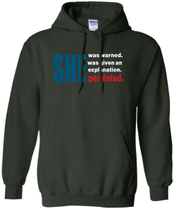 She was warned she persisted t-shirt, hoodies, tank