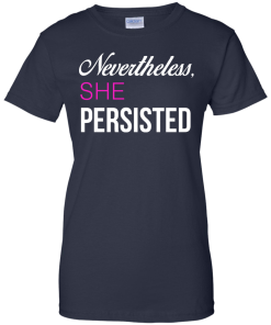 She Persisted Tee | Elizabeth Warren T-Shirt, Hoodies