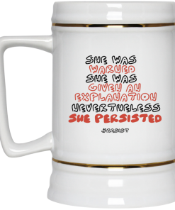 Nevertheless, She persisted Mug
