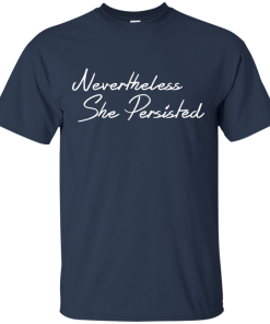 Nevertheless, She persisted, Elizabeth Warren Shirt