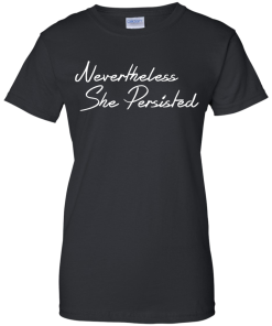 Nevertheless, She persisted, Elizabeth Warren Shirt