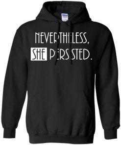 Nevertheless, She Persisted Tee | Feminism T-Shirt