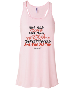 Nevertheless, She Persisted T Shirt, Hoodies