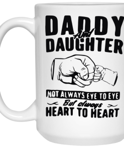 Daddy and Daughter Not Always Eye To Eye Mug