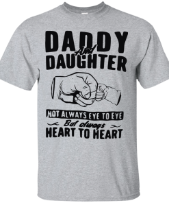 Daddy and Daughter Not Always Eye To Eye T-Shirt, Hoodies