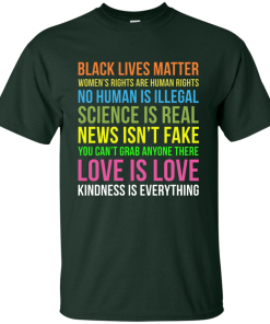 Kindness Is Everything Black Lives Love Is Love TShirt