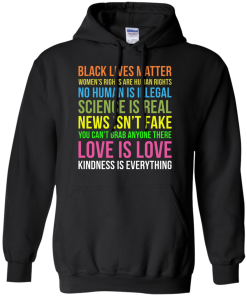 Kindness Is Everything Black Lives Love Is Love TShirt