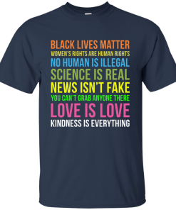 Kindness Is Everything Black Lives Love Is Love TShirt