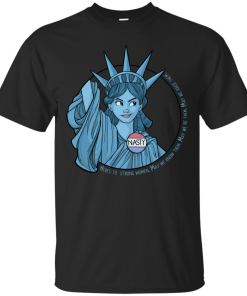Nasty Lady Liberty T-Shirt, Hoodies, Tank Top