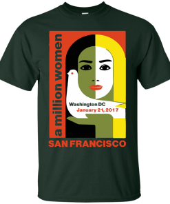 Women's March On San Francisco California 2017 Shirt