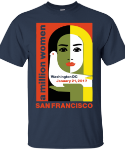 Women's March On San Francisco California 2017 Shirt