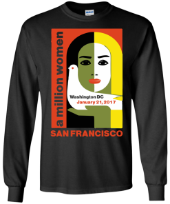 Women's March On San Francisco California 2017 Shirt