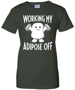Doctor Who Working My Adipose Off T-Shirt, Hoodies, Tank Top