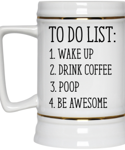 To Do List Wake Up Drink Coffee Poop Mug
