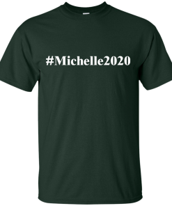 Michelle 2020 T Shirt & Hoodies