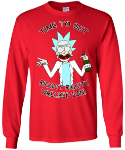 Time To Get Riggity Riggity Wrecked Son T-Shirt, Tank Top