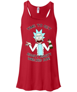 Time To Get Riggity Riggity Wrecked Son T-Shirt, Tank Top