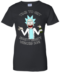 Time To Get Riggity Riggity Wrecked Son T-Shirt, Tank Top