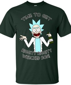 Time To Get Riggity Riggity Wrecked Son T-Shirt, Tank Top