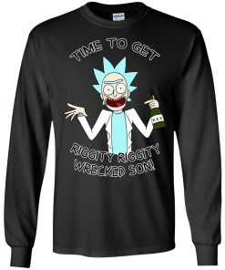 Time To Get Riggity Riggity Wrecked Son T-Shirt, Tank Top