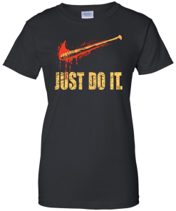 Lucille - Just Do It shirt, The Walking Dead T-Shirt, Tank Top