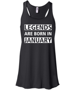 Legends Are Born In January T-Shirt
