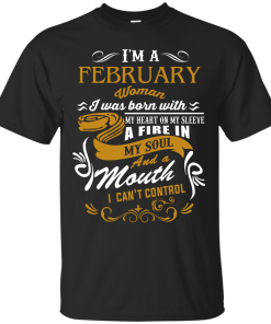 I'm A February Woman T Shirt, Hoodies