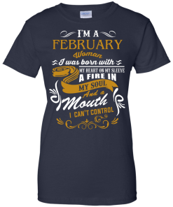 I'm A February Woman T Shirt, Hoodies