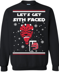 Star Wars Christmas Sweater Lets Get Sith Faced Shirt, Long Sleeve