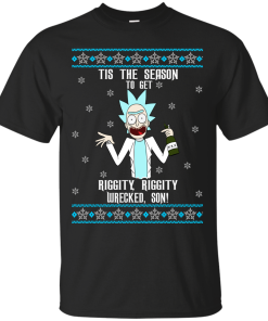 Tis the Season to Get Riggity Riggity Wrecked Son Christmas Sweater Tis the Season to Get Riggity Riggity Wrecked Son Christmas Sweater