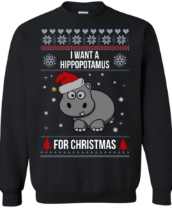 Hippopotamus Christmas Sweater - I Want A Hippopotamus  For Christmas