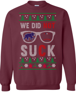 We Did Not Suck Christmas Sweater, Long Sleeve